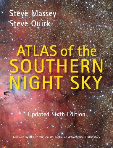 Atlas of the Southern Night Sky - 6th Edition