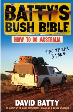 Batty's Bush Bible - How to do Australia