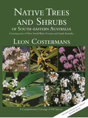 Native Trees and Shrubs of South-Eastern Australia